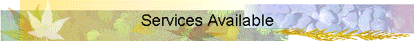 Services Available